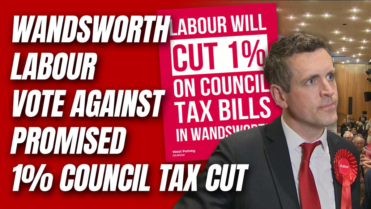 Wandsworth Labour Backtrack On Pledged 1 Council Tax Reduce Guido 